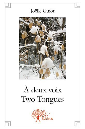 à deux voix – two tongues