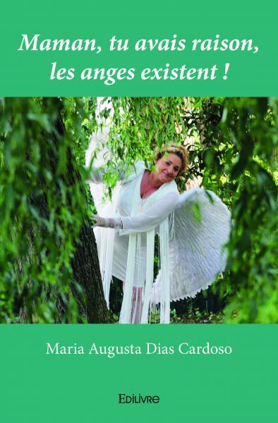 Maman, tu avais raison, les anges existent !