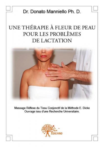 Une thérapie à fleur de peau pour les problèmes de lactation