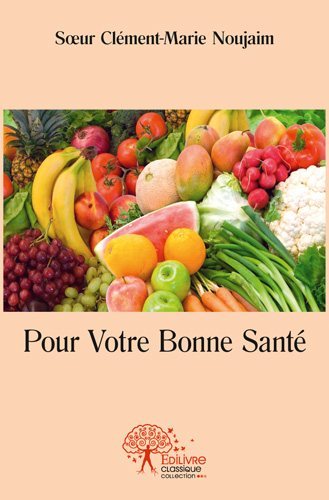 Pour votre bonne  santé