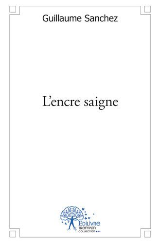 L'encre saigne