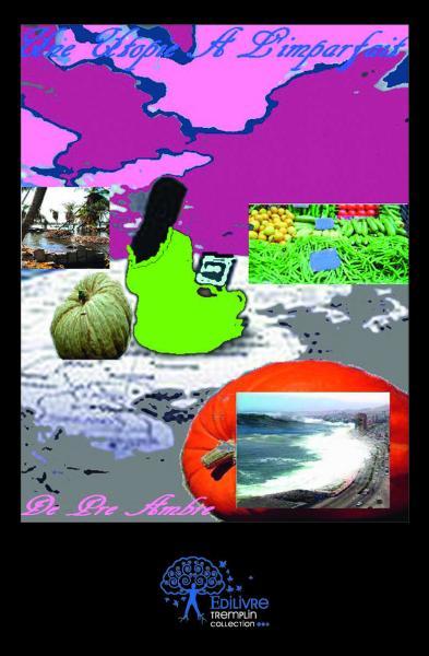 Une utopie à l'imparfait