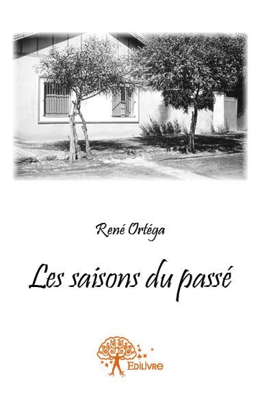 Les saisons du passé
