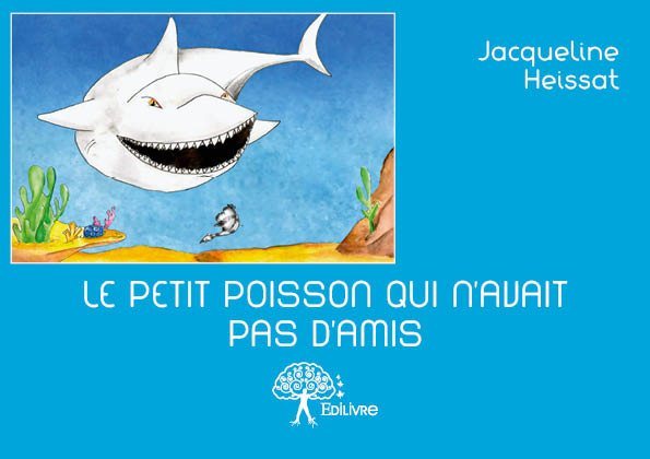 Le petit poisson qui n'avait pas d'amis