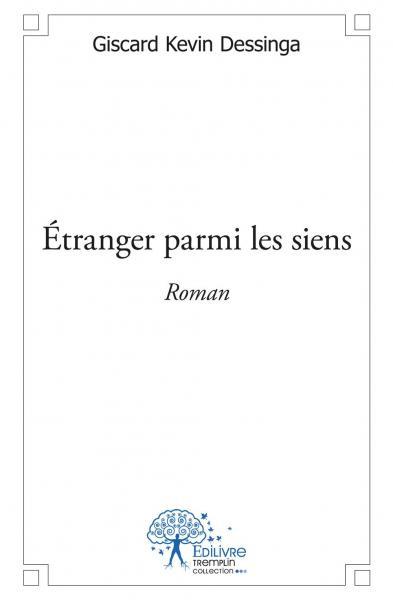 étranger parmi les siens