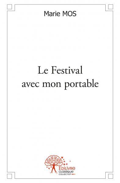 Le festival avec mon portable