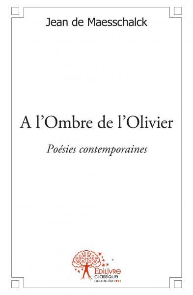 A l'ombre de l'olivier