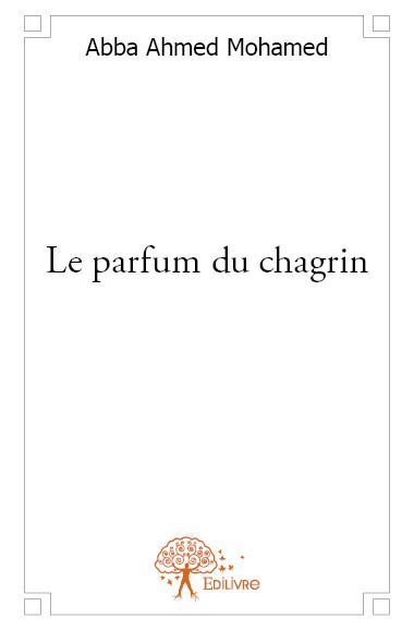 Le parfum du chagrin