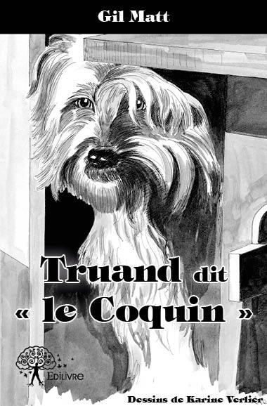 Truand dit « le coquin »