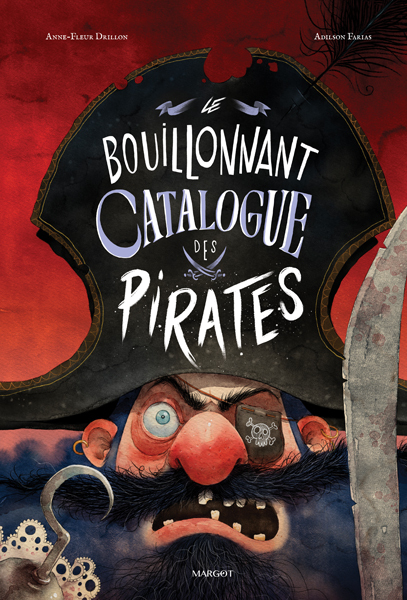 Le Bouillonnant Catalogue des pirates (grand format)