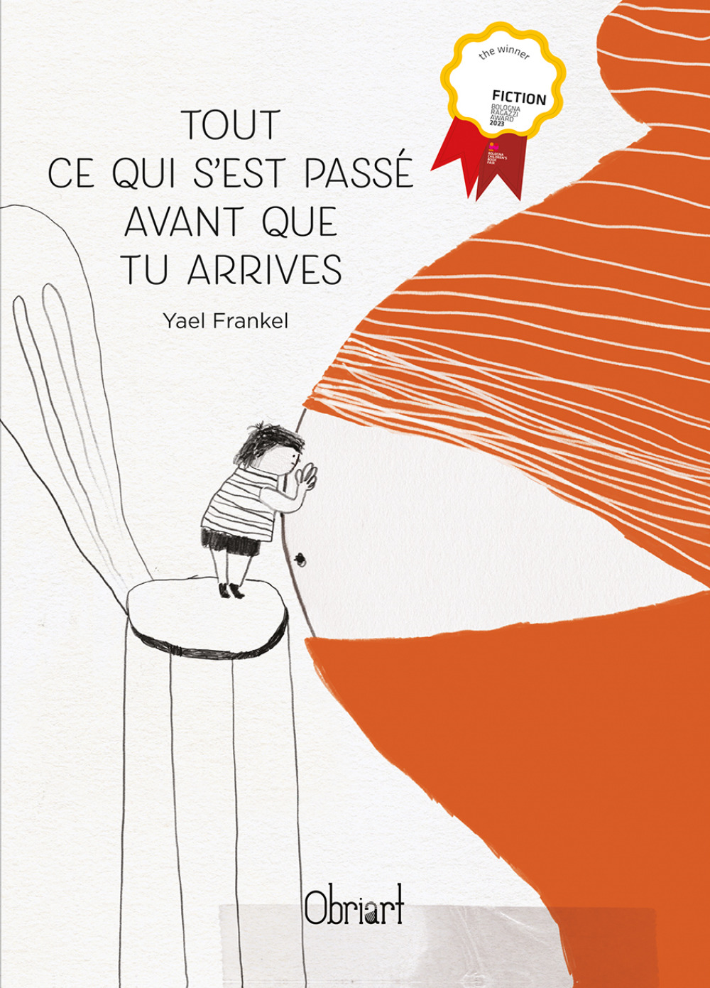 TOUT CE QUI S'EST PASSE AVANT QUE TU ARRIVES