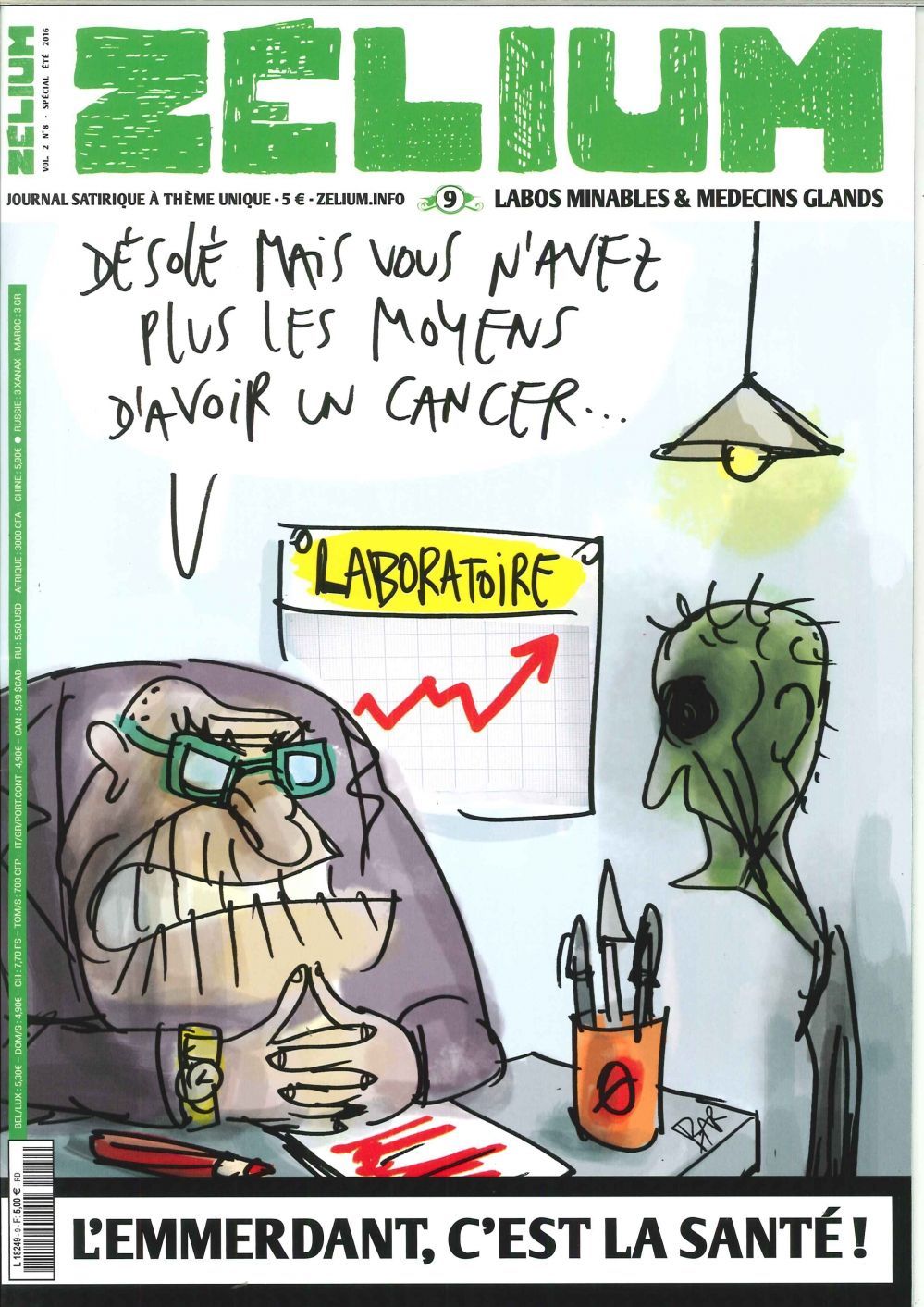 Zelium N°9 : L'emmerdant, c'est la santé