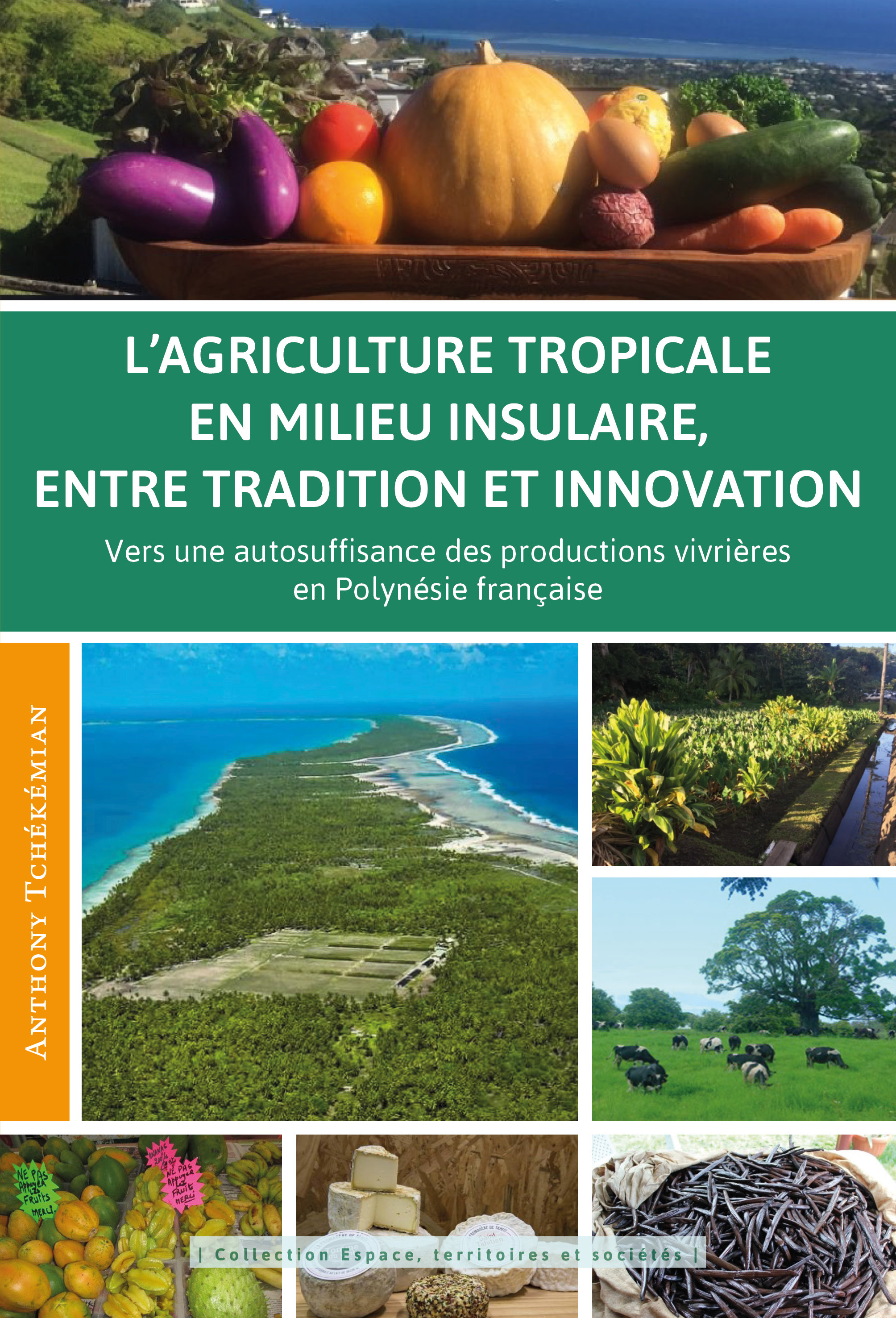 L’agriculture tropicale en milieu insulaire entre tradition et innovation