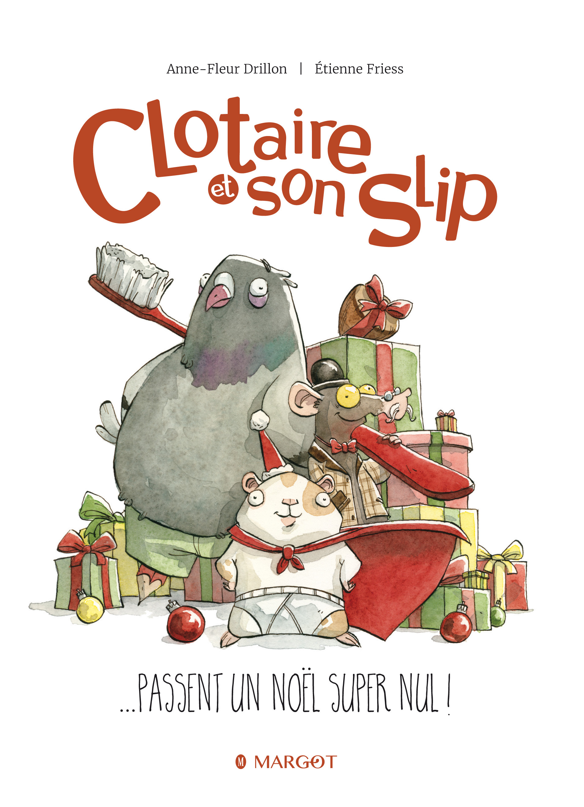 Clotaire et son slip - tome 1 - ...passent un Noël super nul !