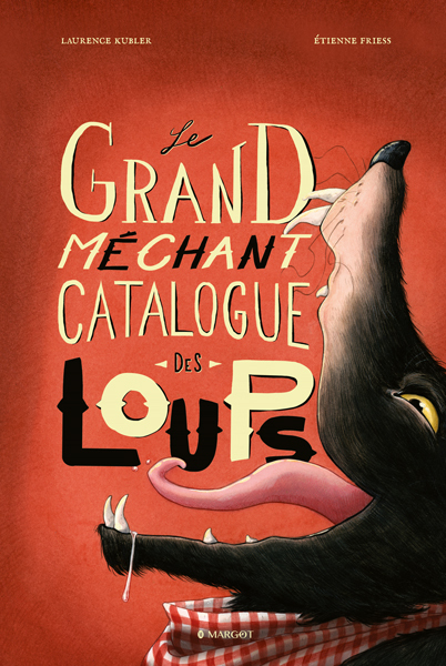 Le grand méchant catalogue des loups (grand format)