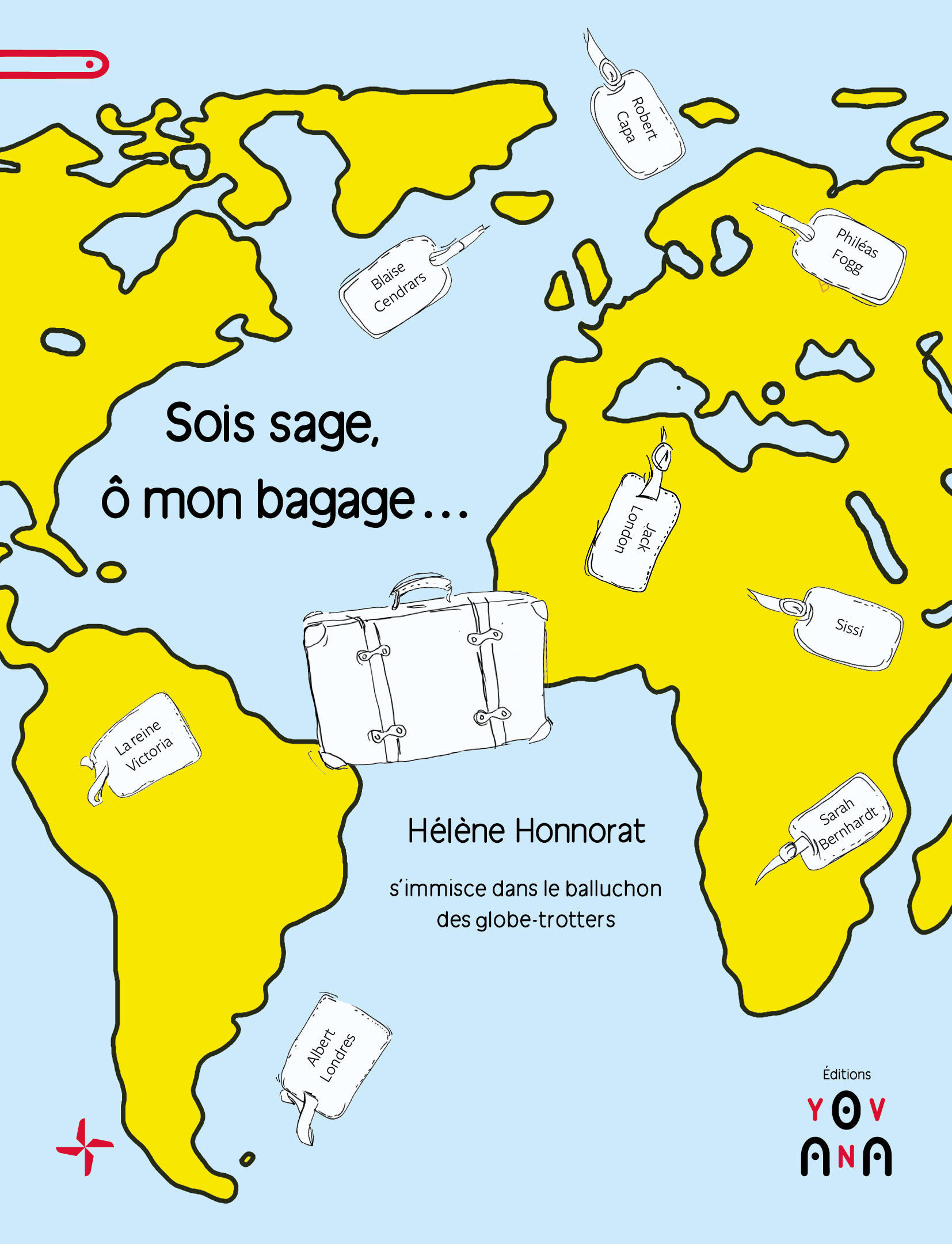 Sois sage, ô mon bagage