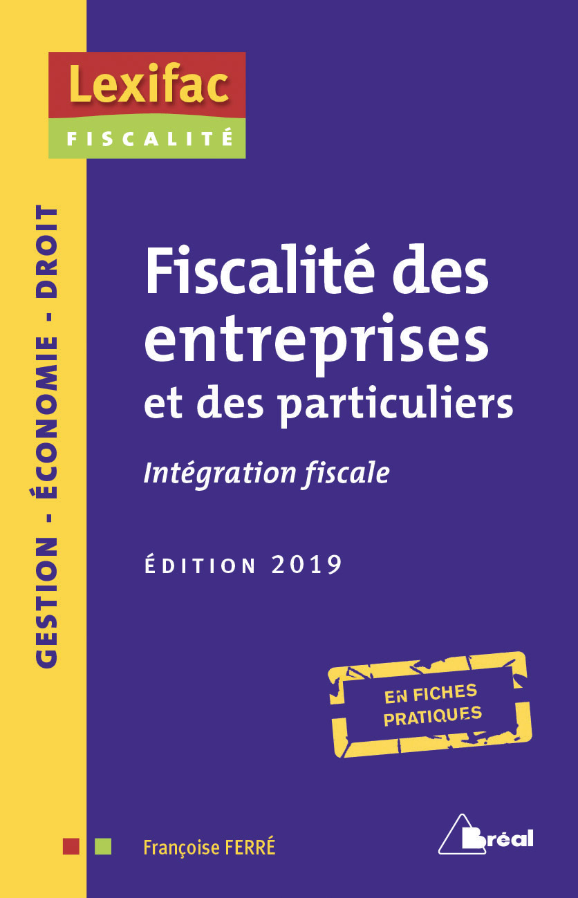 Fiscalité des entreprises et des particuliers 2019
