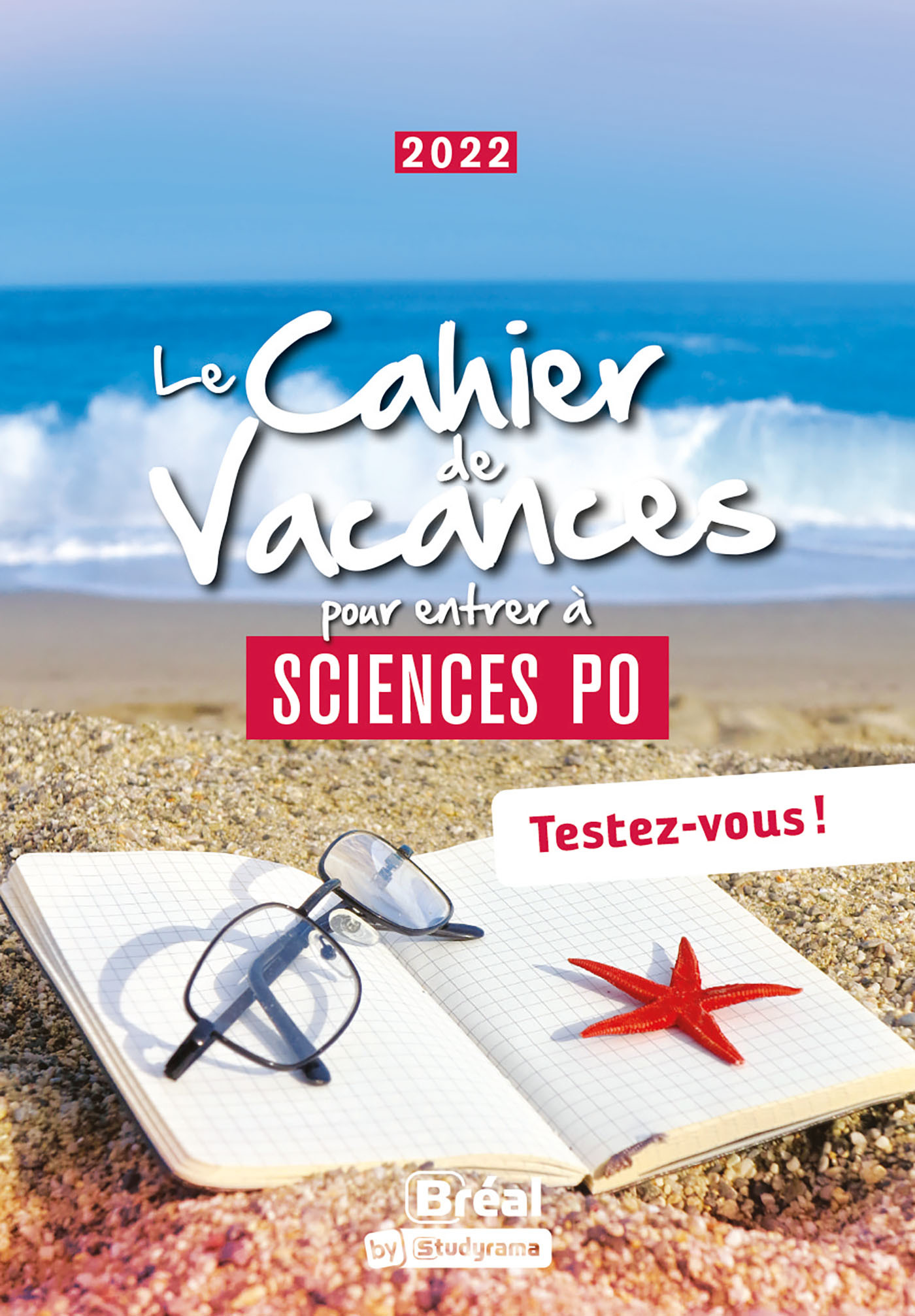 Le cahier de vacances pour entrer à Sciences Po