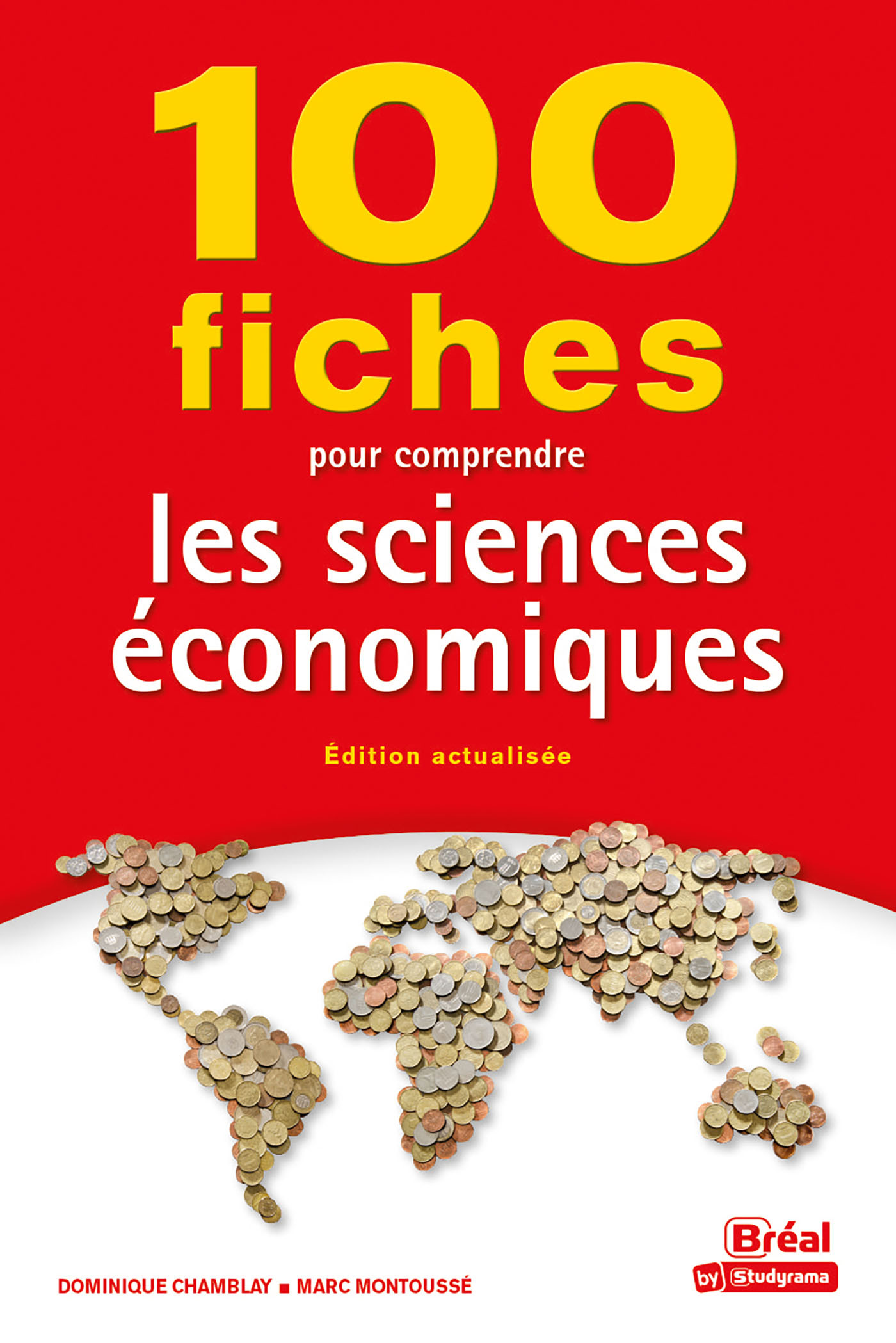 100 fiches pour comprendre les sciences économiques 