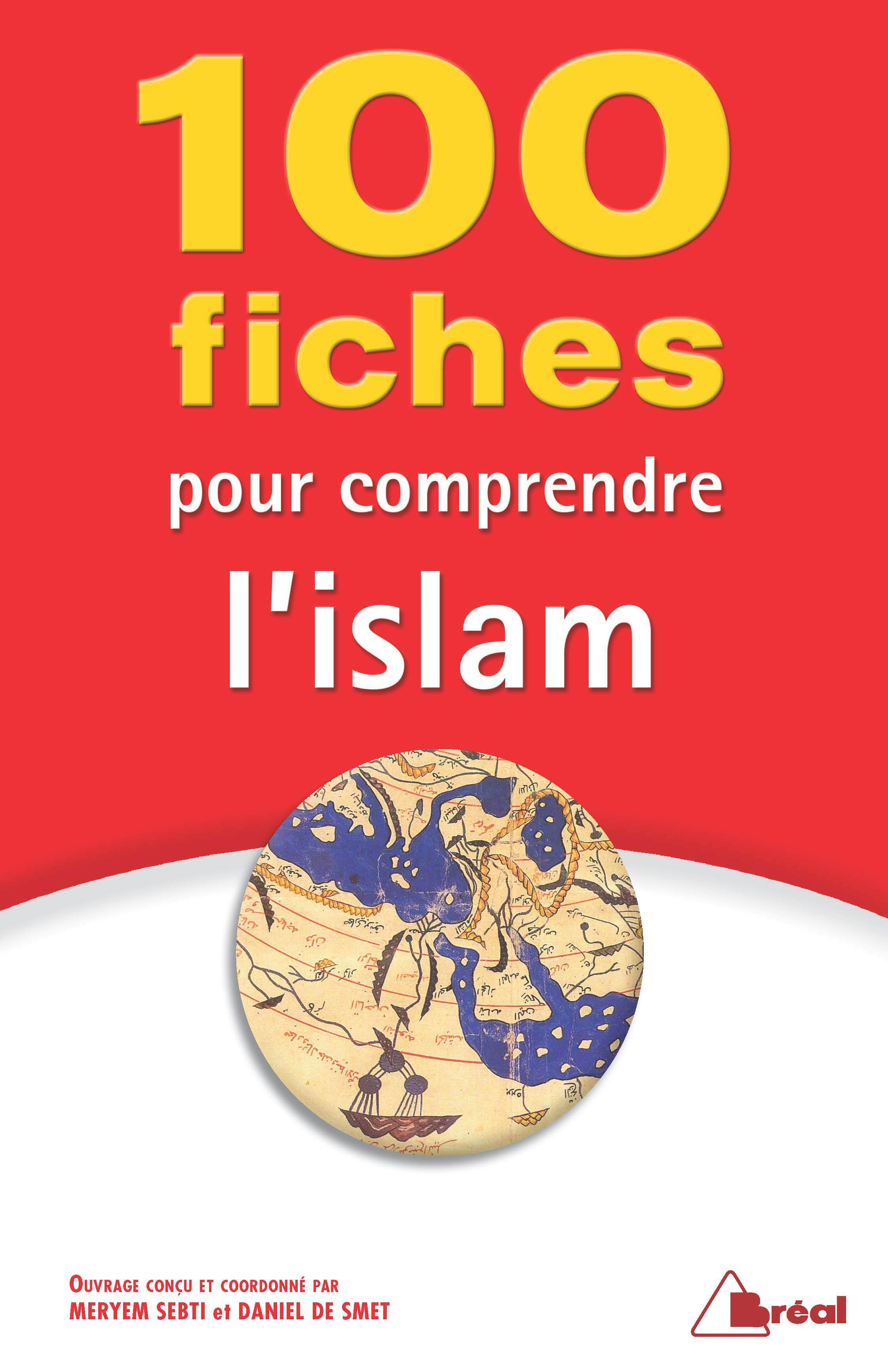 100 fiches pour comprendre l'islam