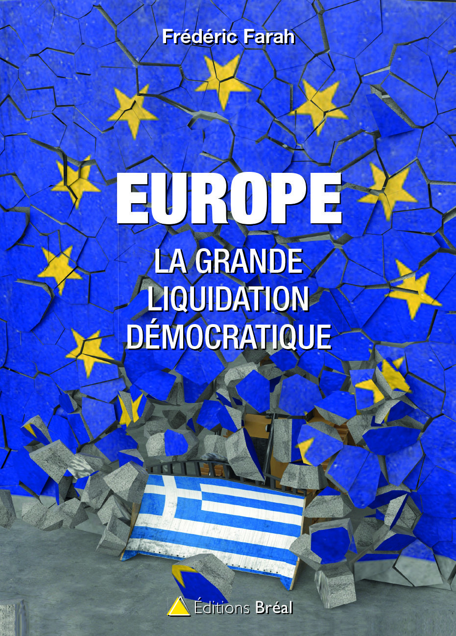 Europe : La grande liquidation démocratique