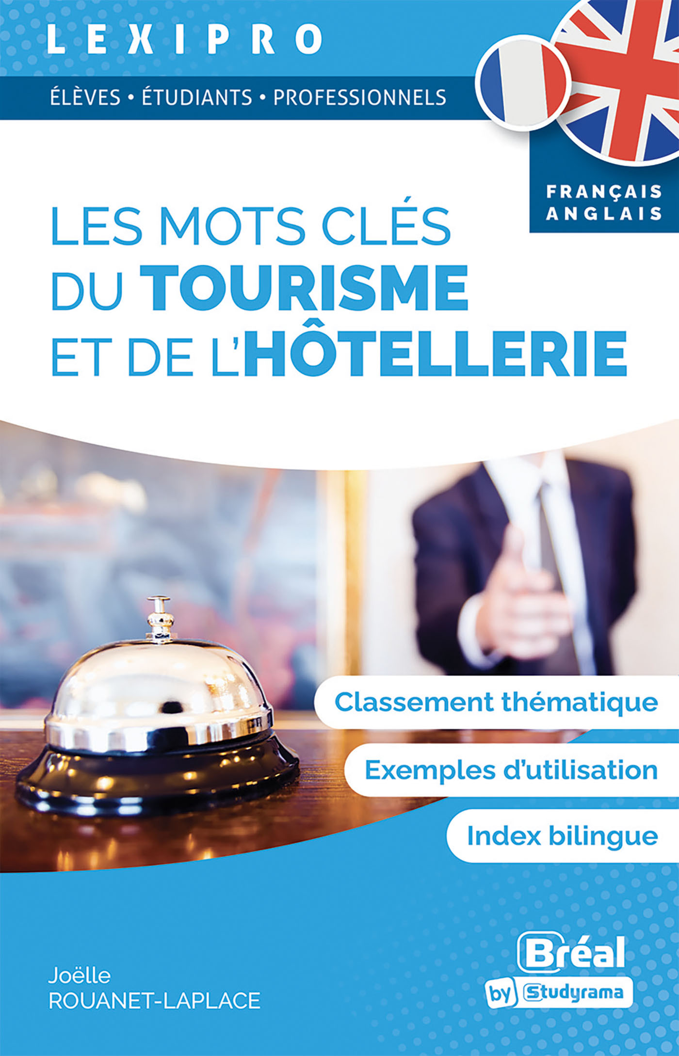 Les mots clés du tourisme et de l’hôtellerie (français-anglais)