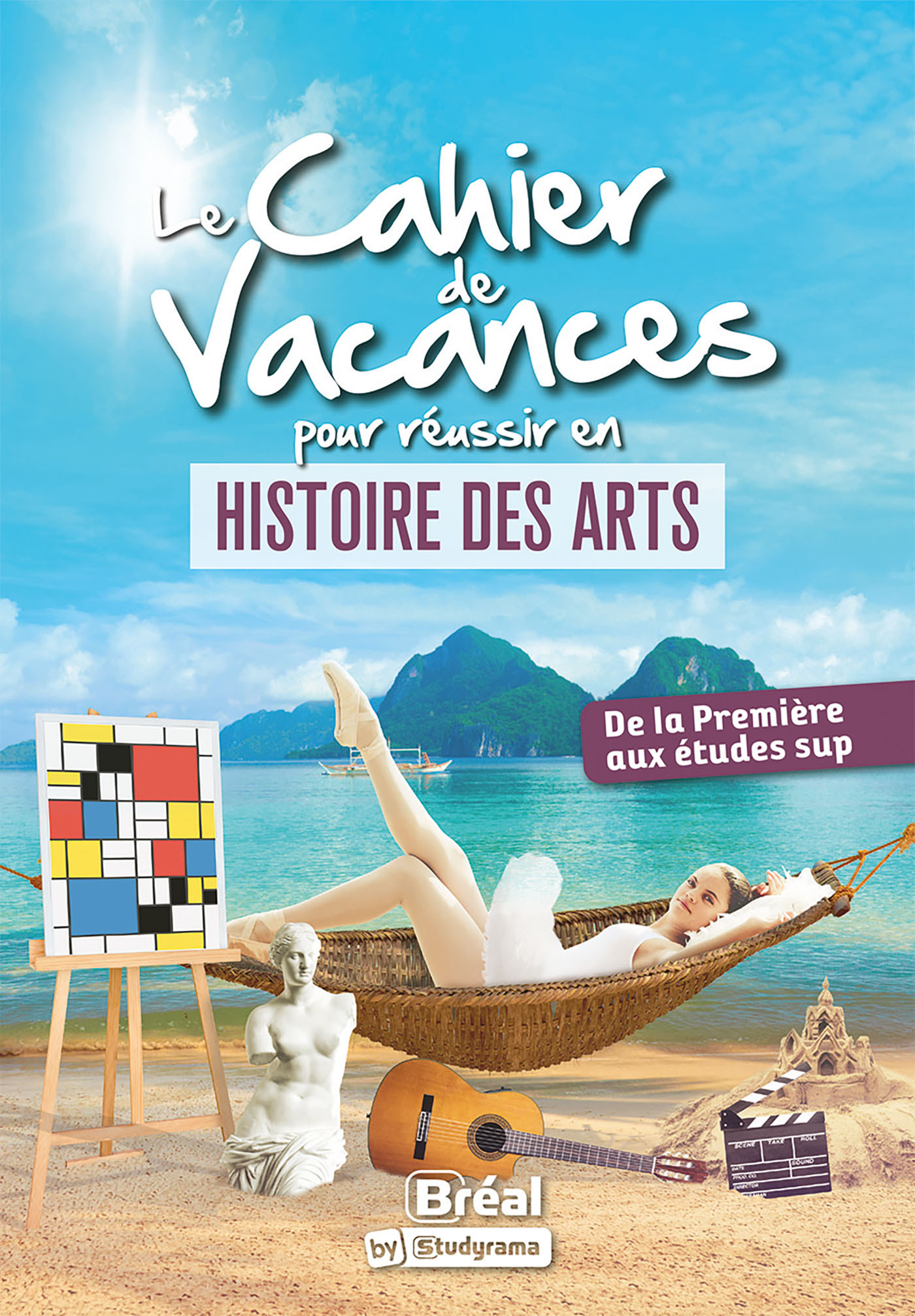 Le cahier de vacances pour réussir en histoire des arts