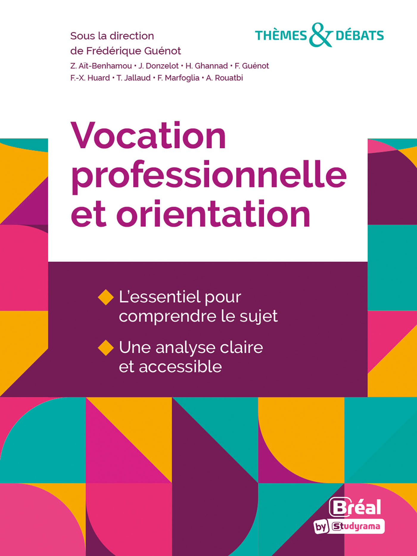 La vocation et l'orientation professionnelle 