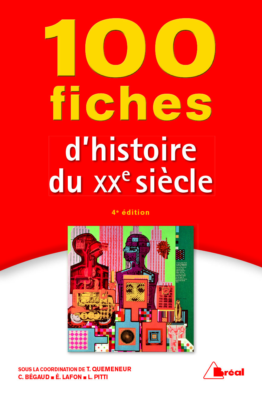 100 fiches d'histoire du 20ème siècle