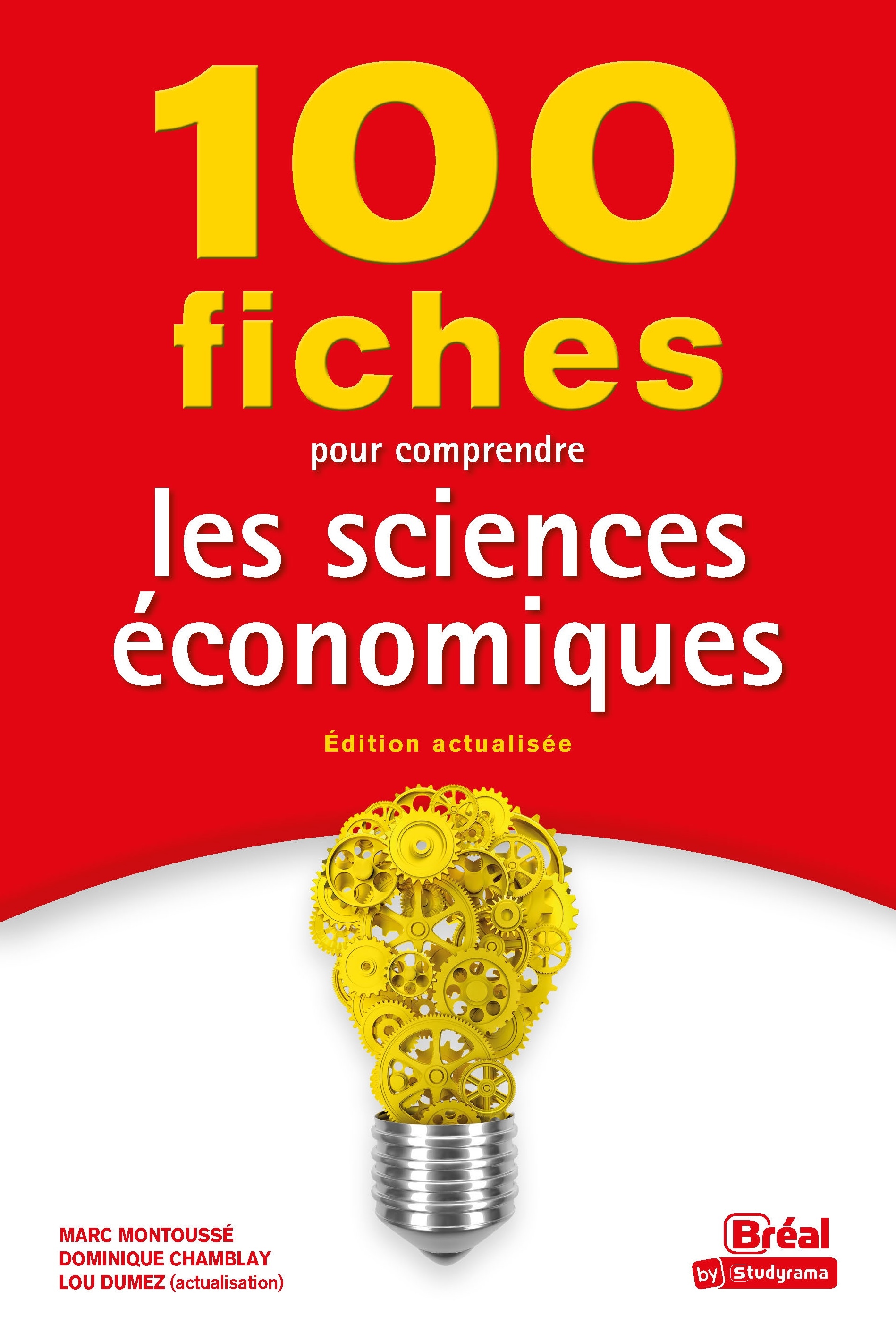 100 fiches pour comprendre les sciences économiques