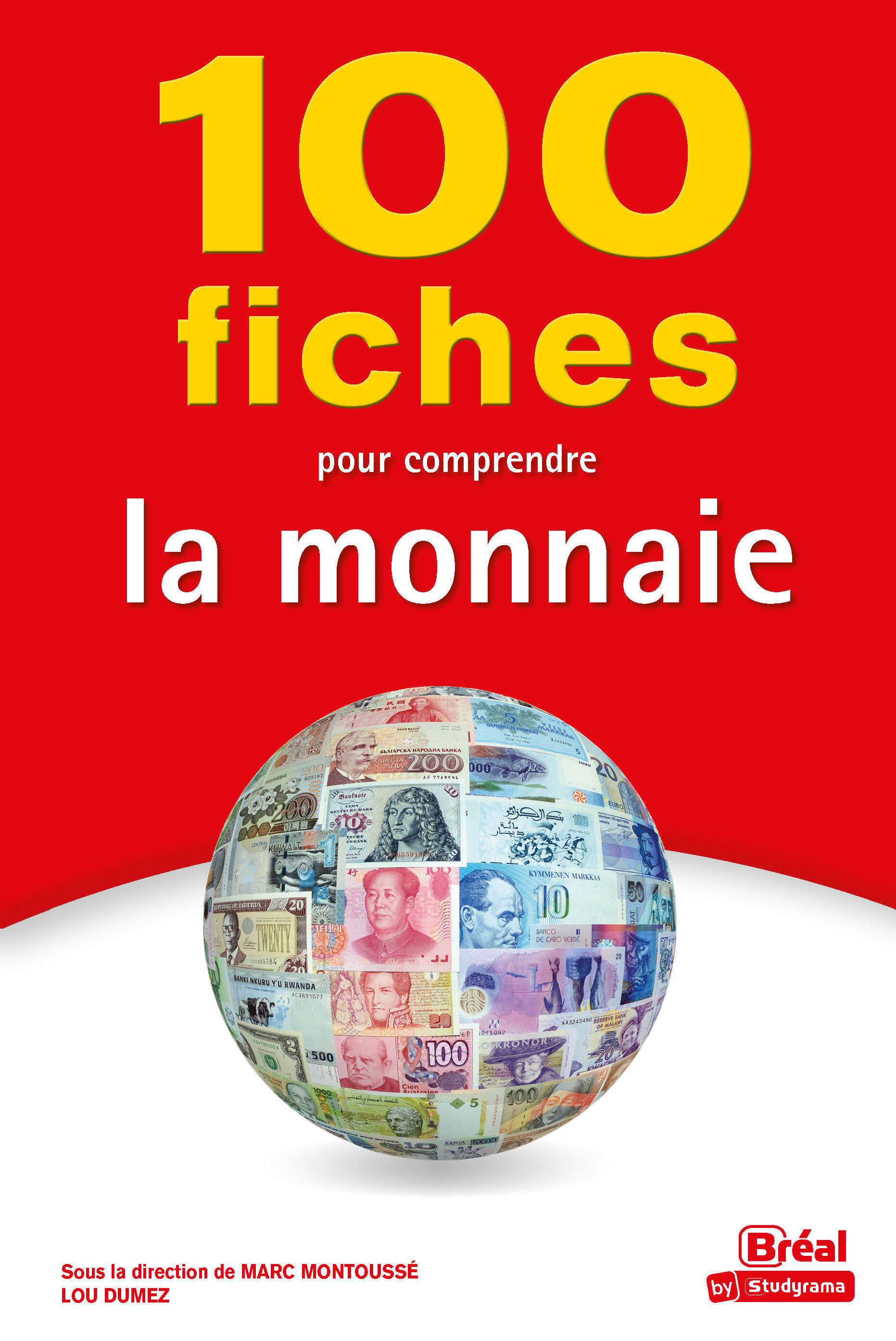 100 fiches pour comprendre la monnaie
