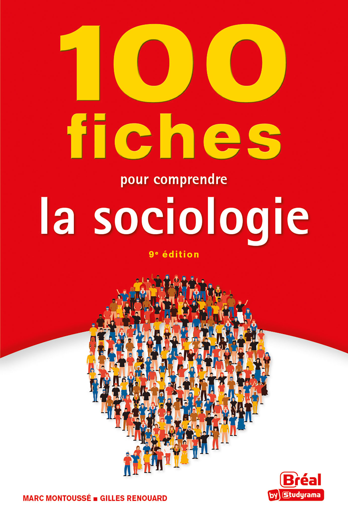 100 fiches pour comprendre la sociologie 