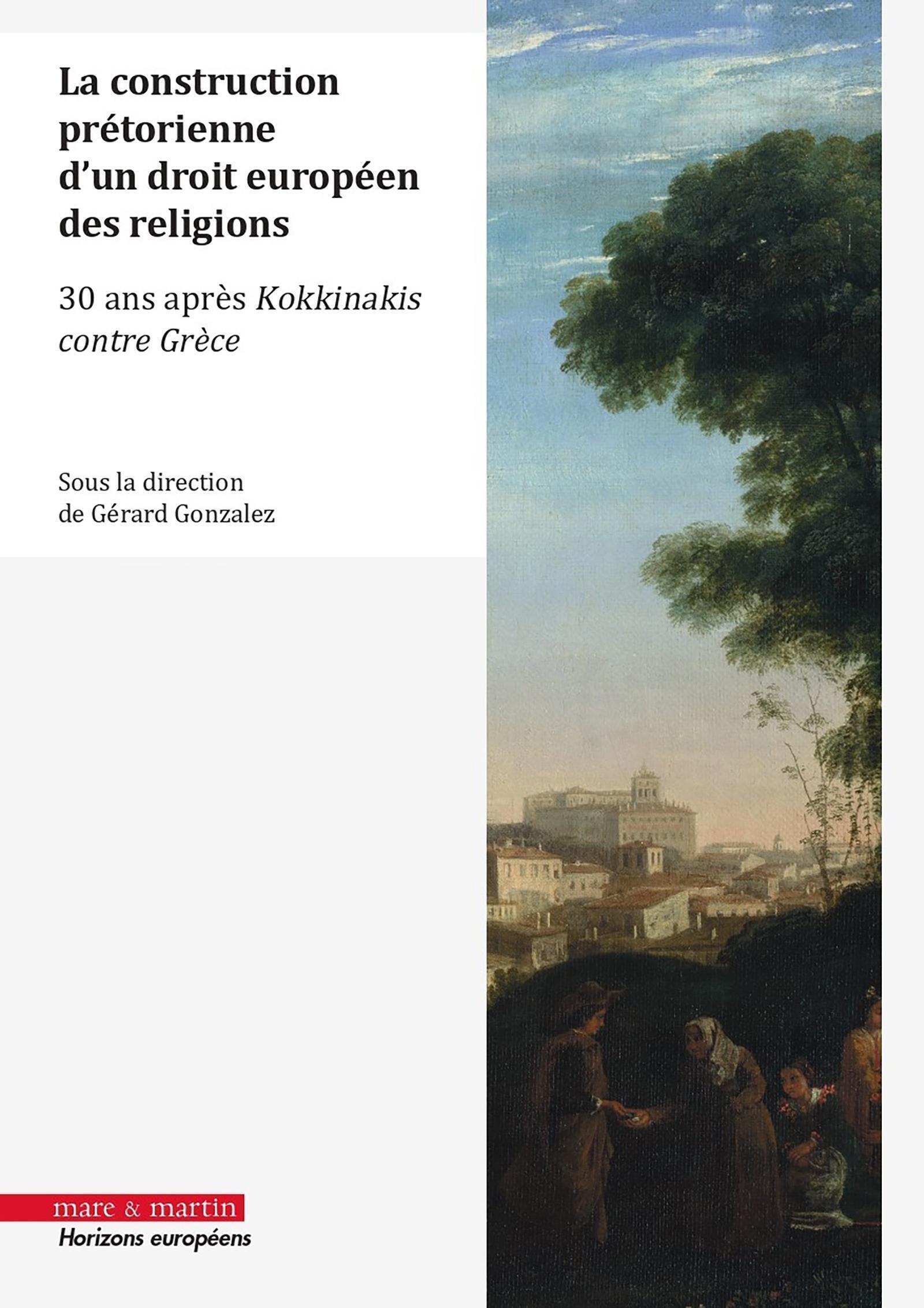 La construction prétorienne d'un droit européen des religions