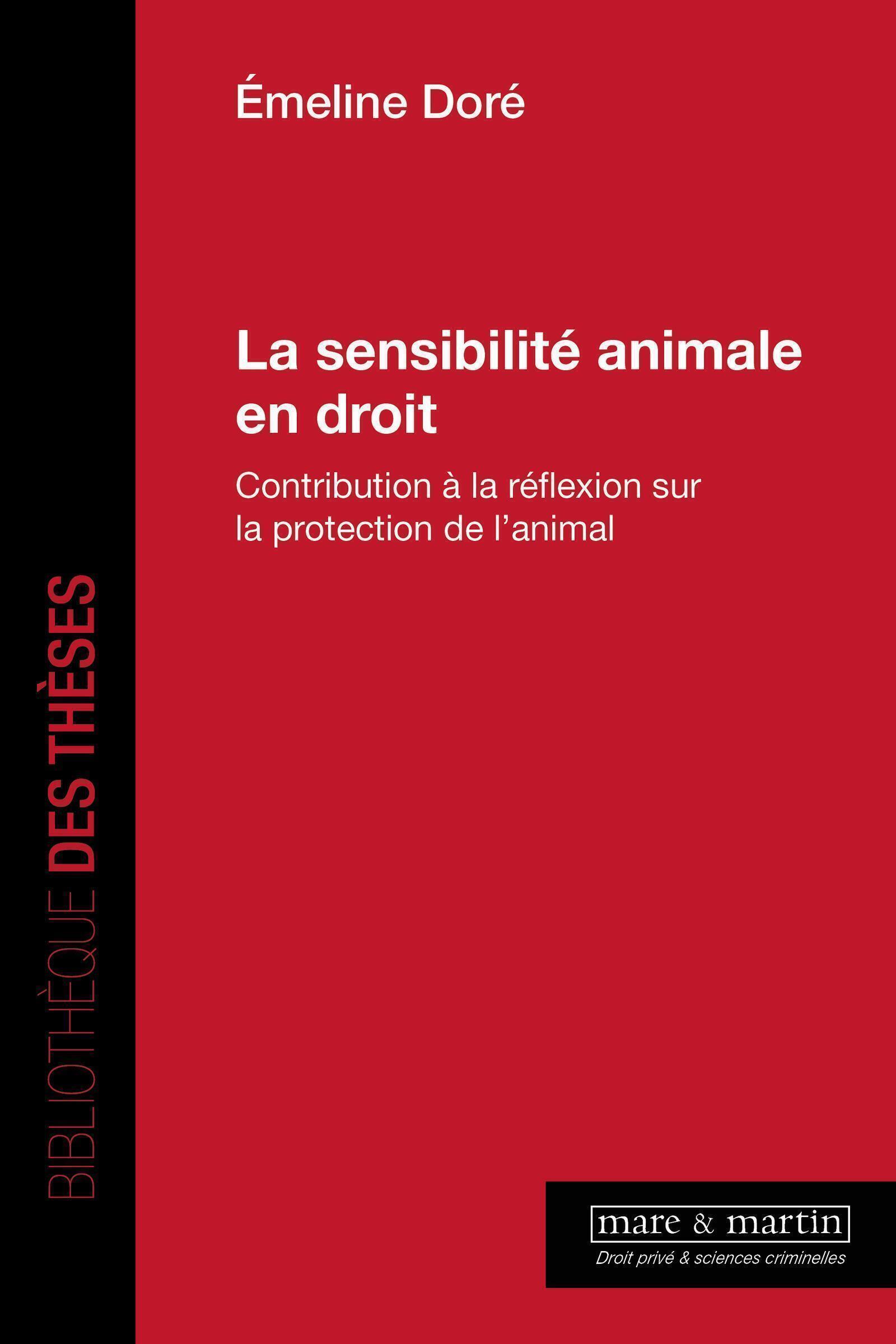La sensibilité animale en droit.