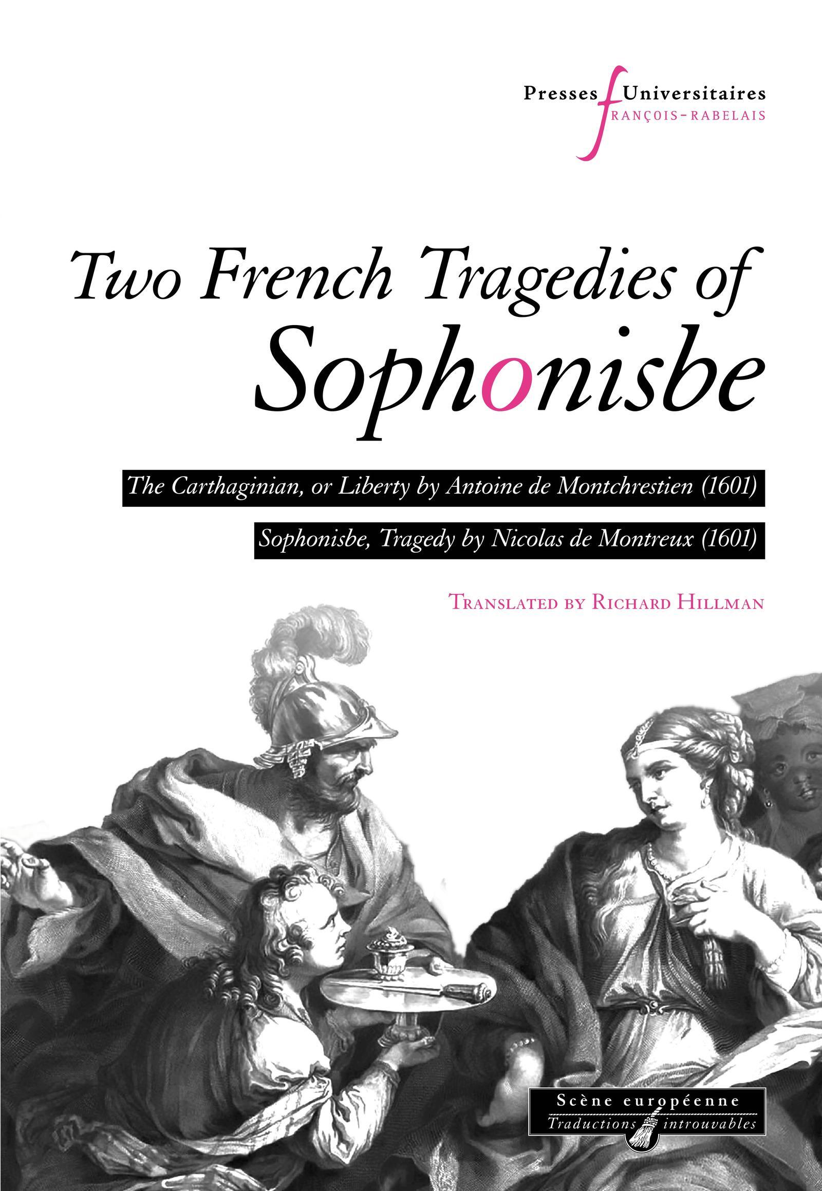 Two French Tragedies of Sophonisbe
