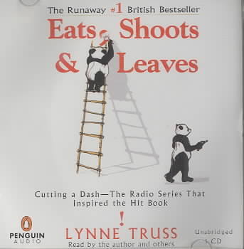 Eats, Shoots And Leaves