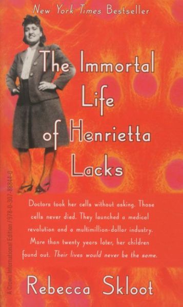 The Immortal Life of Henrietta Lacks