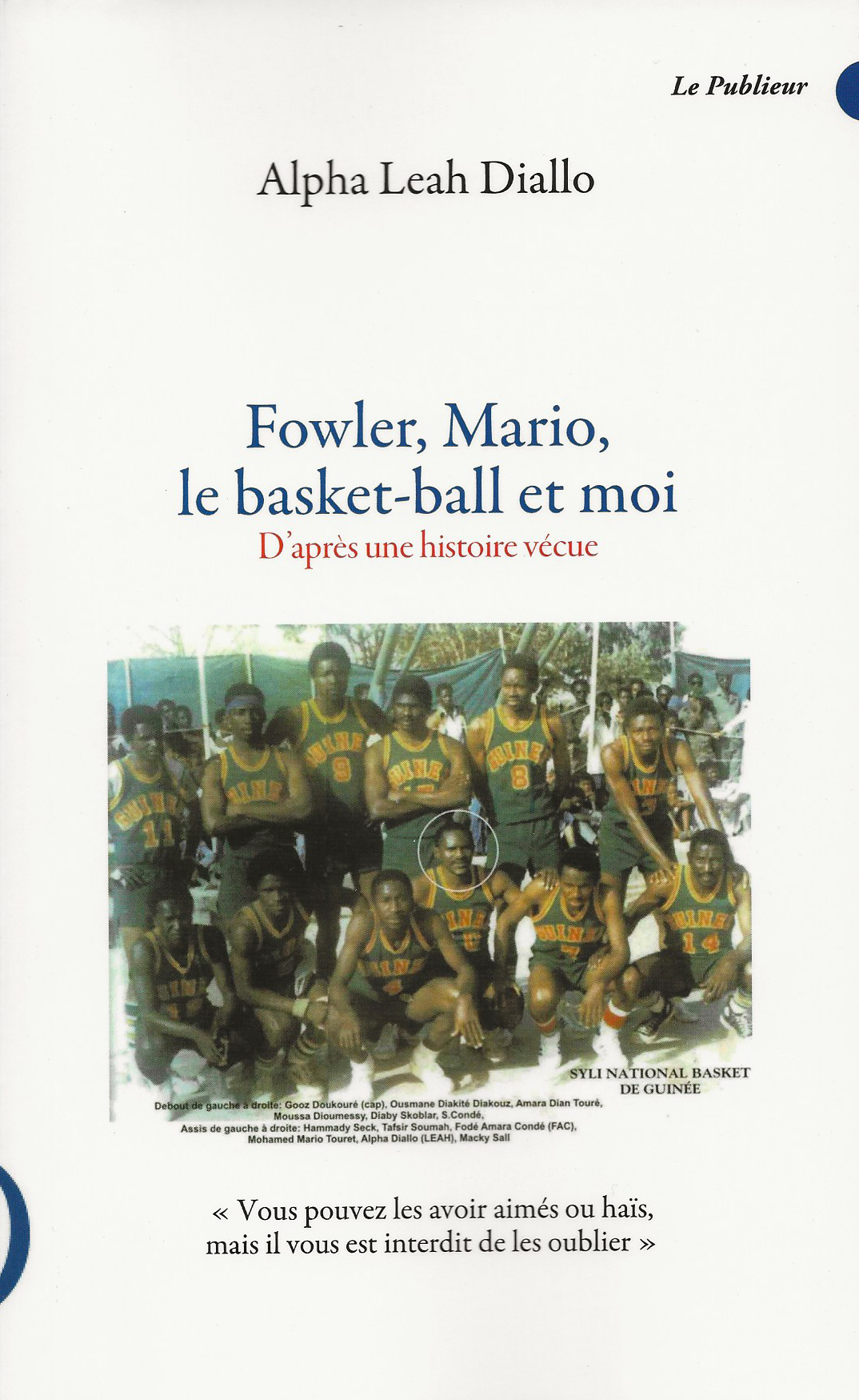 Fowler, Mario, le basket-ball et moi