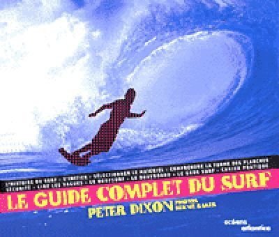 Le guide complet du surf
