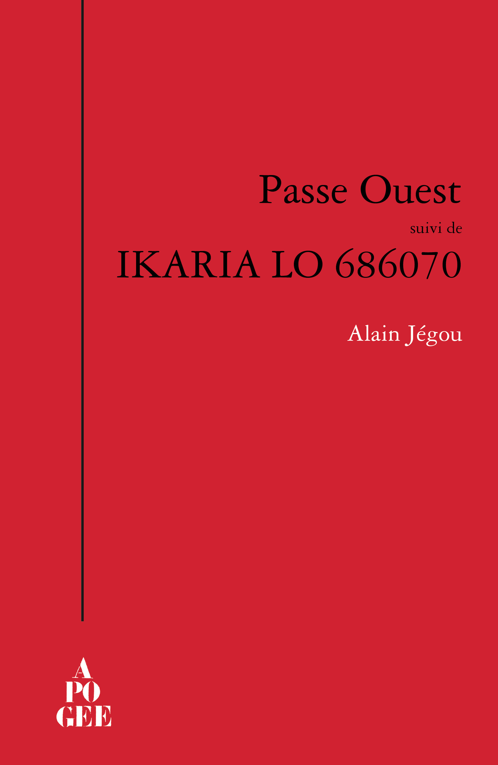 Passe Ouest suivi de Ikaria lo 686070