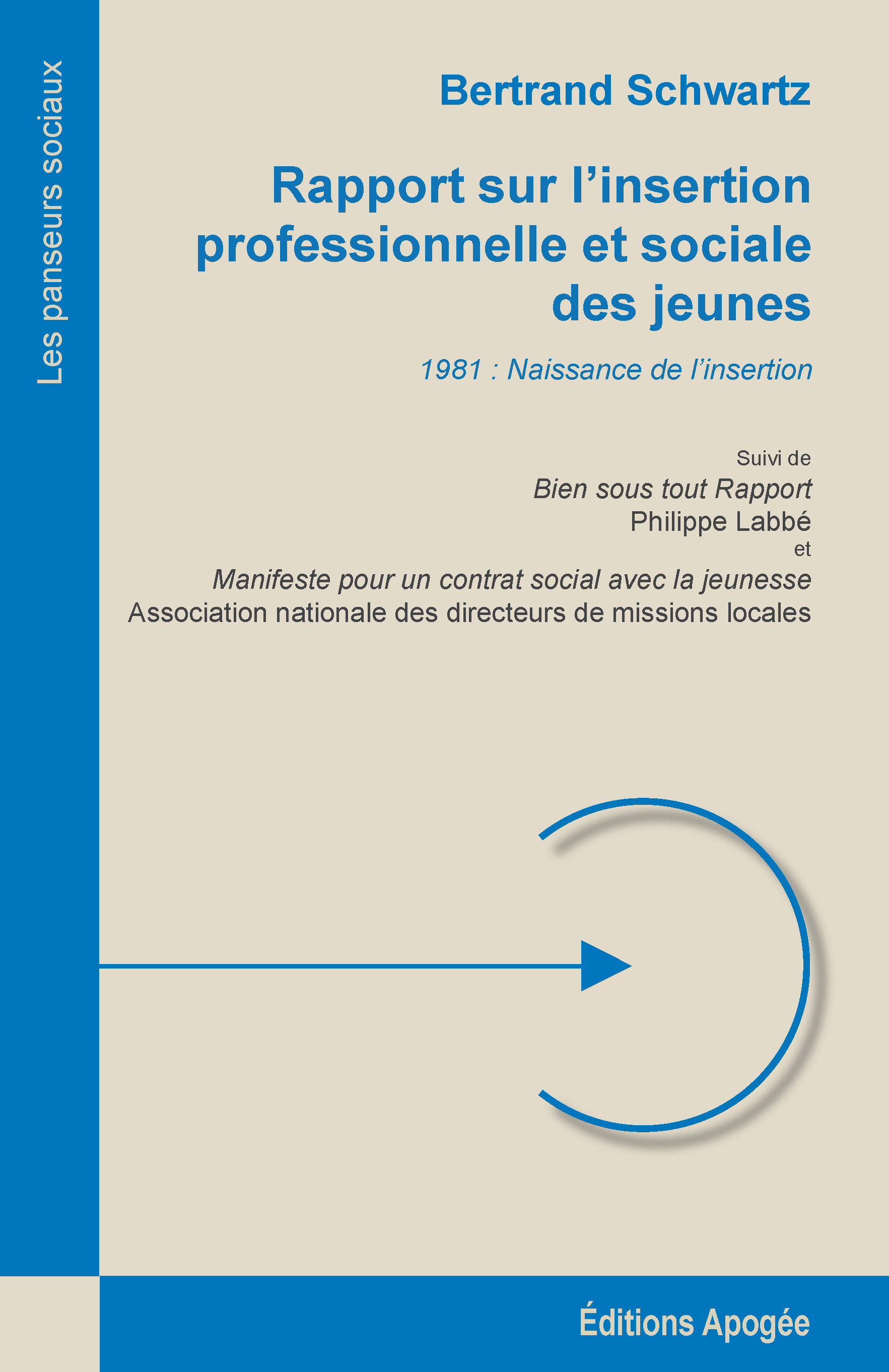 Rapport sur l'insertion professionnelle et sociale des jeunes