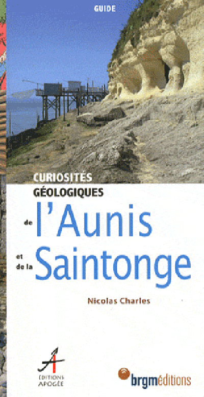 L'AUNIS A SAINTONGE CURIOSITES GEOLOGIQUES