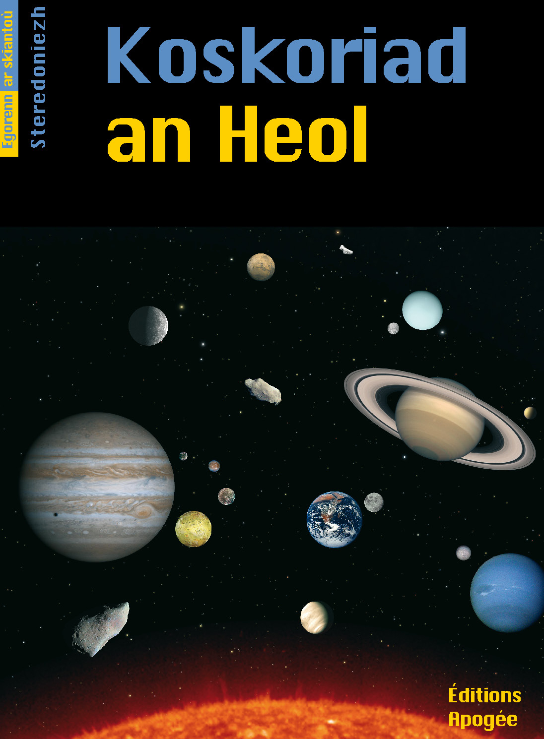 Koskoriad an Heol. Le sytème solaire