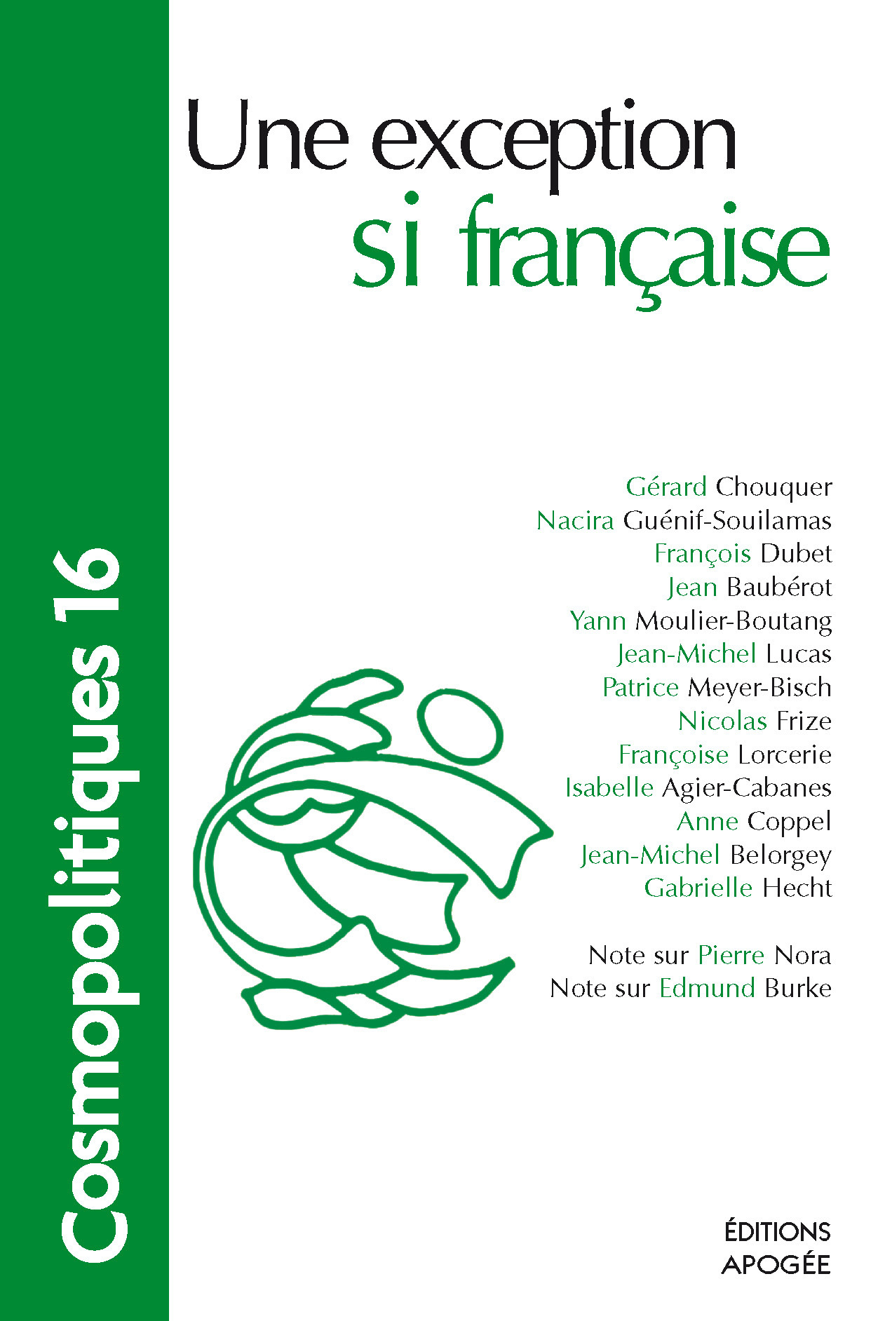 Cosmopolitiques N16. L'exception : une raison si française