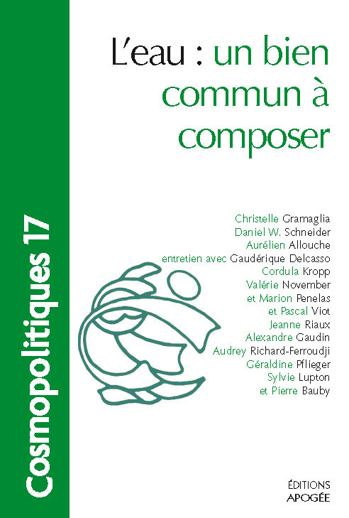 Cosmopolitiques N17. L'eau, ce bien pas si commun