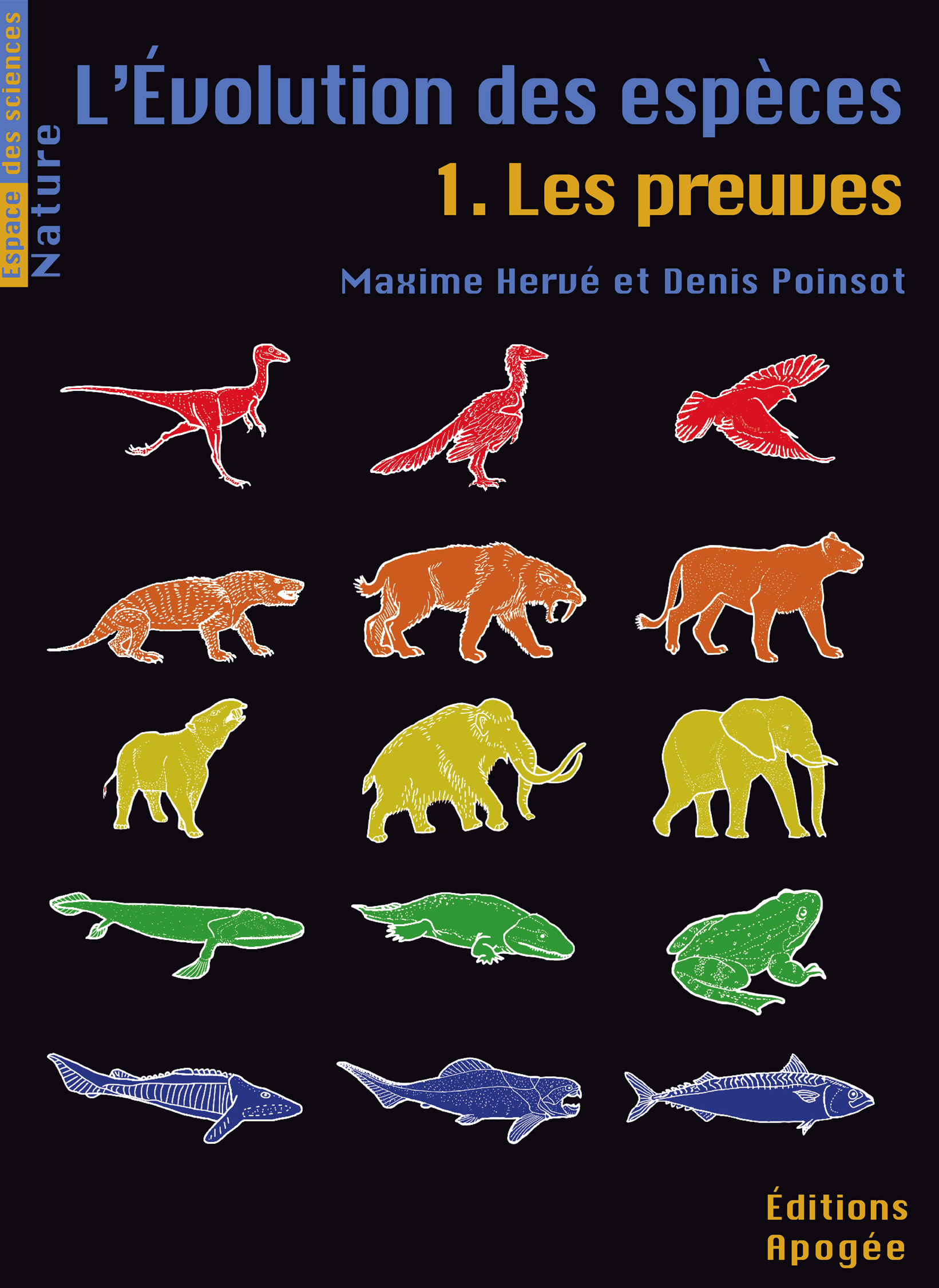 L'évolution des espèces - Tome 1