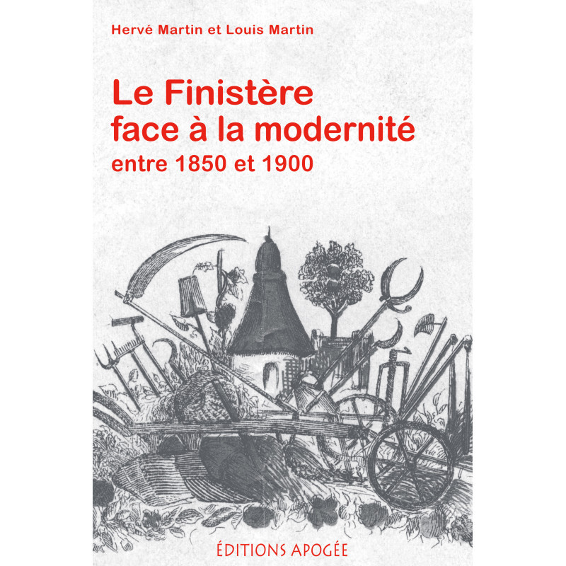 LE FINISTERE FACE A LA MODERNITE ENTRE 1850 ET 1900
