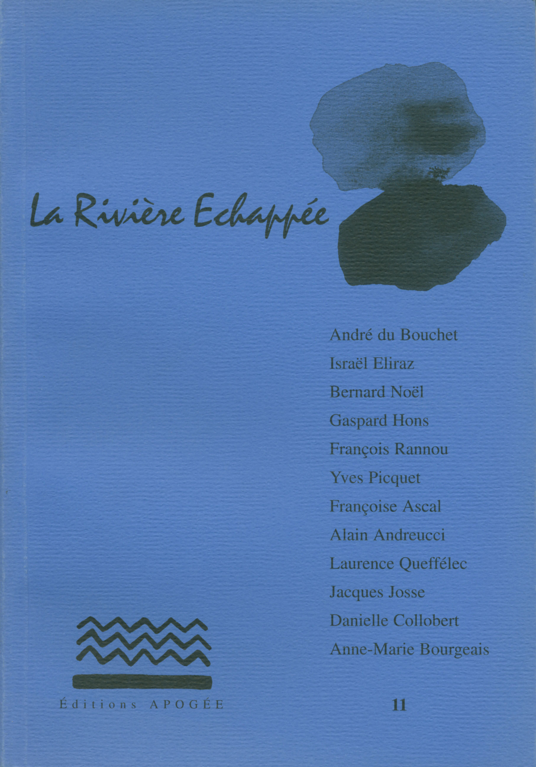 LA RIVIERE ECHAPPEE N°11