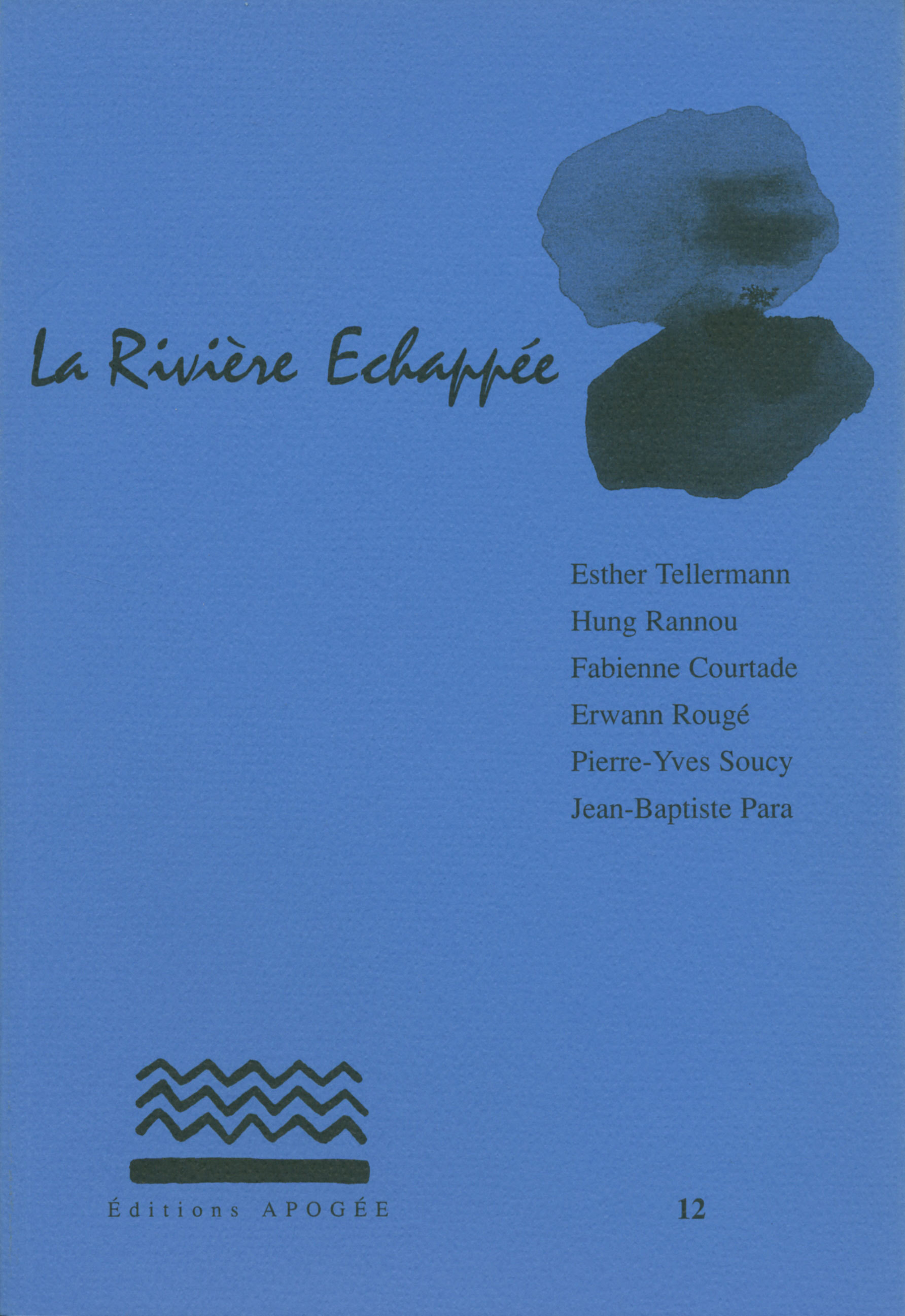 LA RIVIERE ECHAPPEE - N° 12