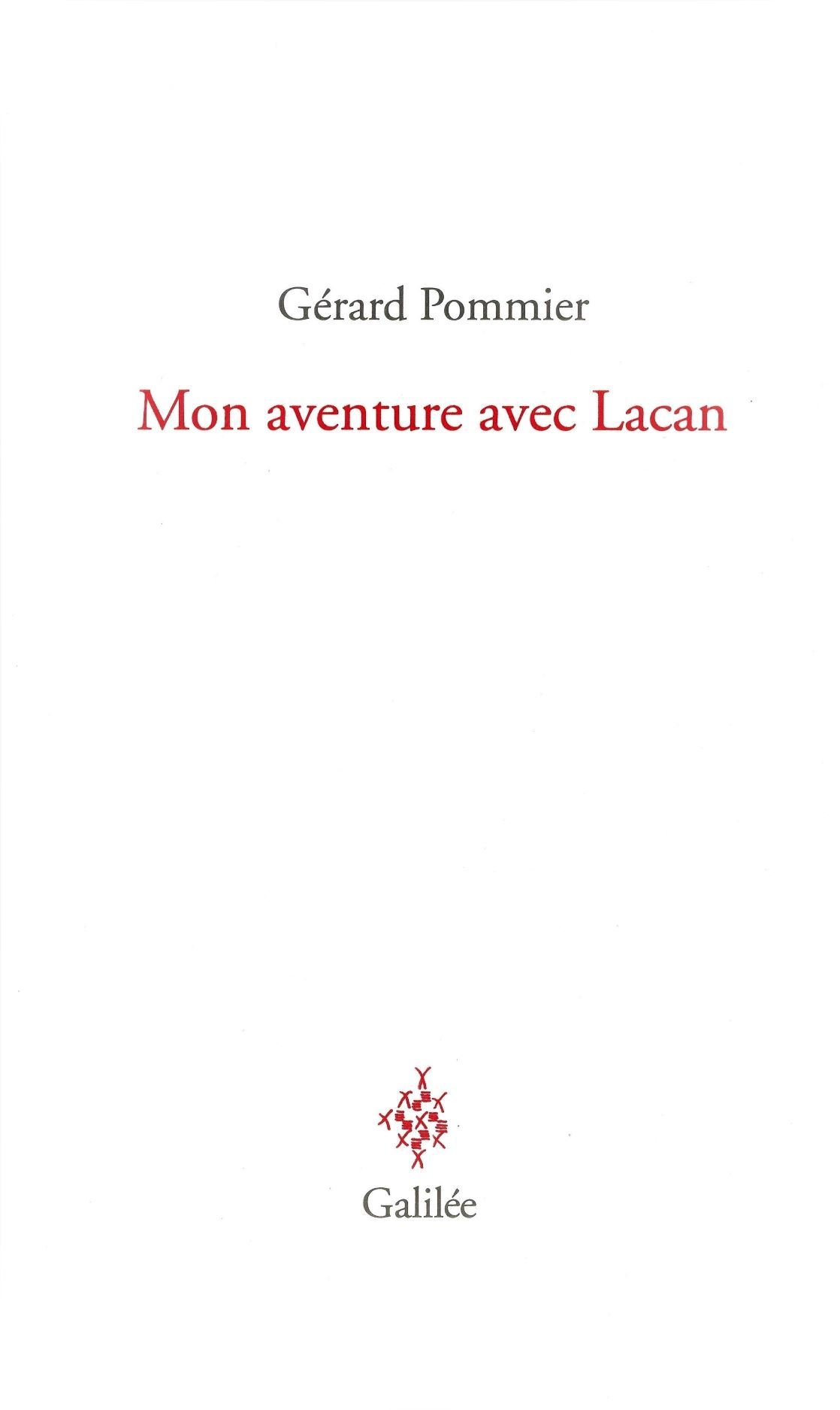 Mon aventure avec Lacan